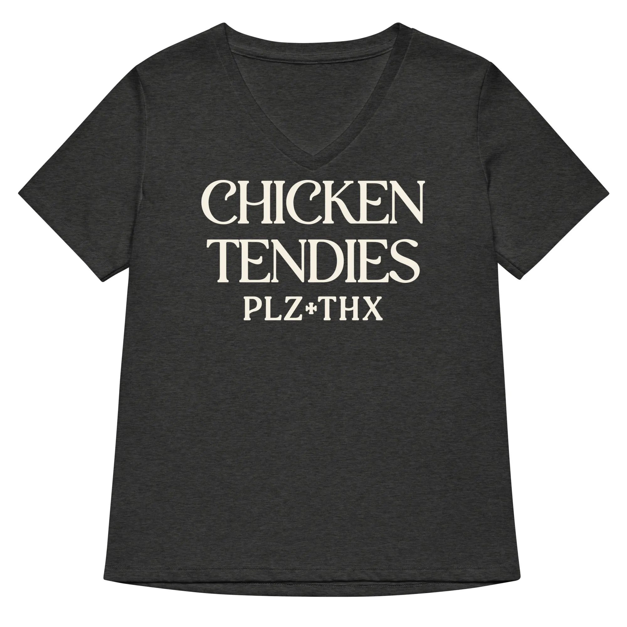 Chicken Tendies Plz Thx Women's V-Neck Tee