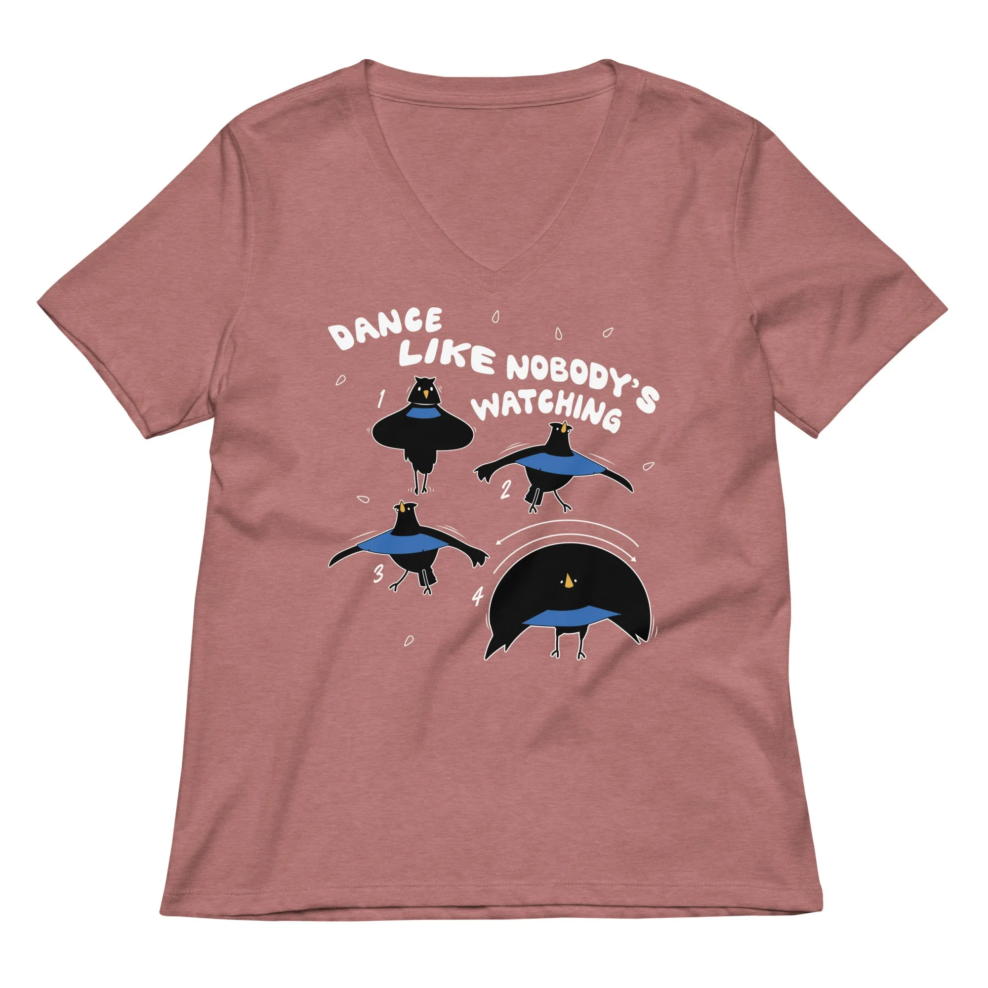 Dance Like Nobody's Watching Women's V-Neck Tee