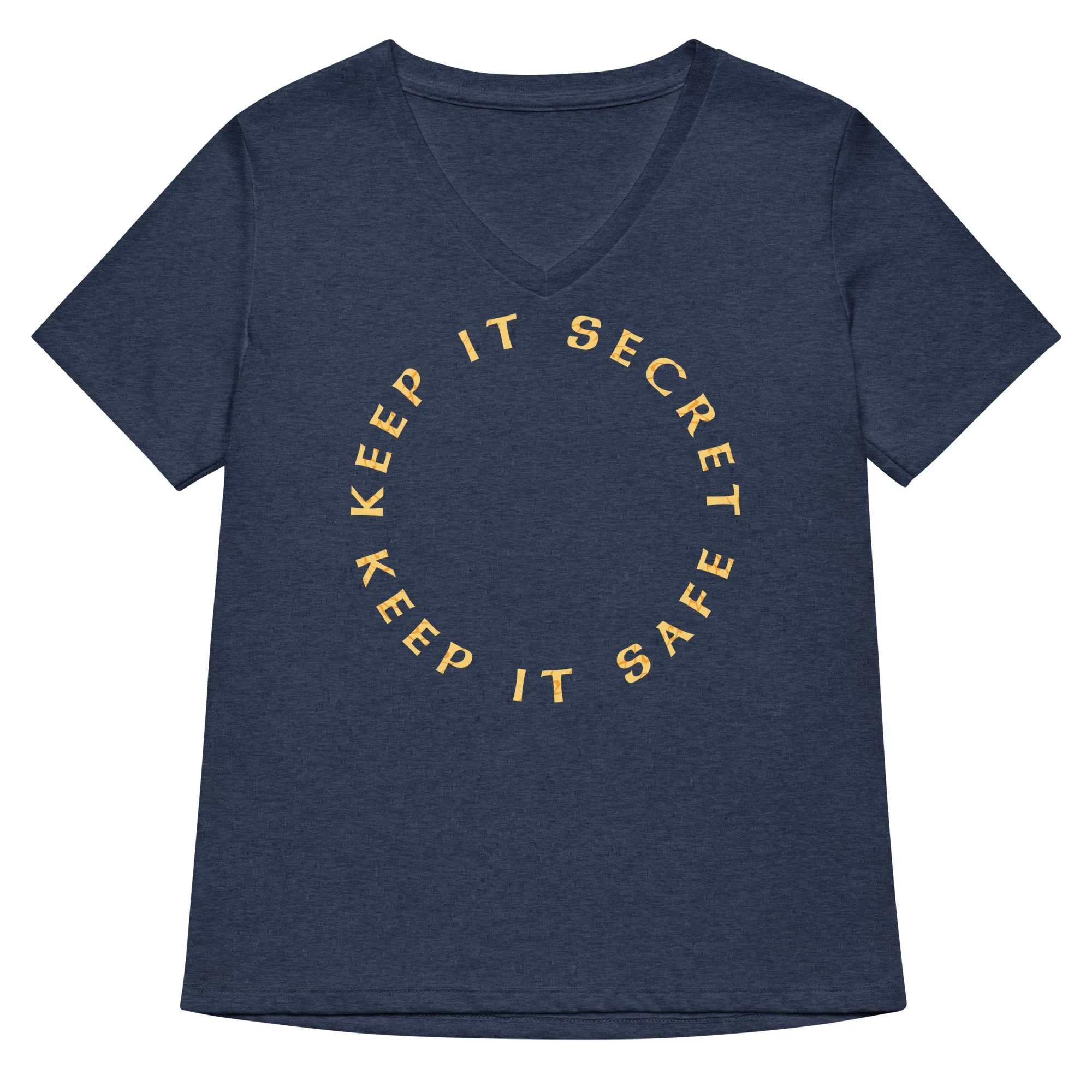 Keep It Secret Keep It Safe Women's V-Neck Tee