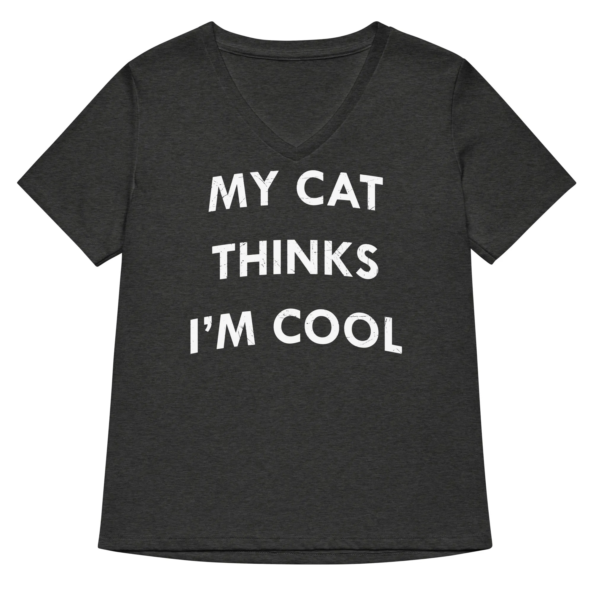 My Cat Thinks I'm Cool Women's V-Neck Tee