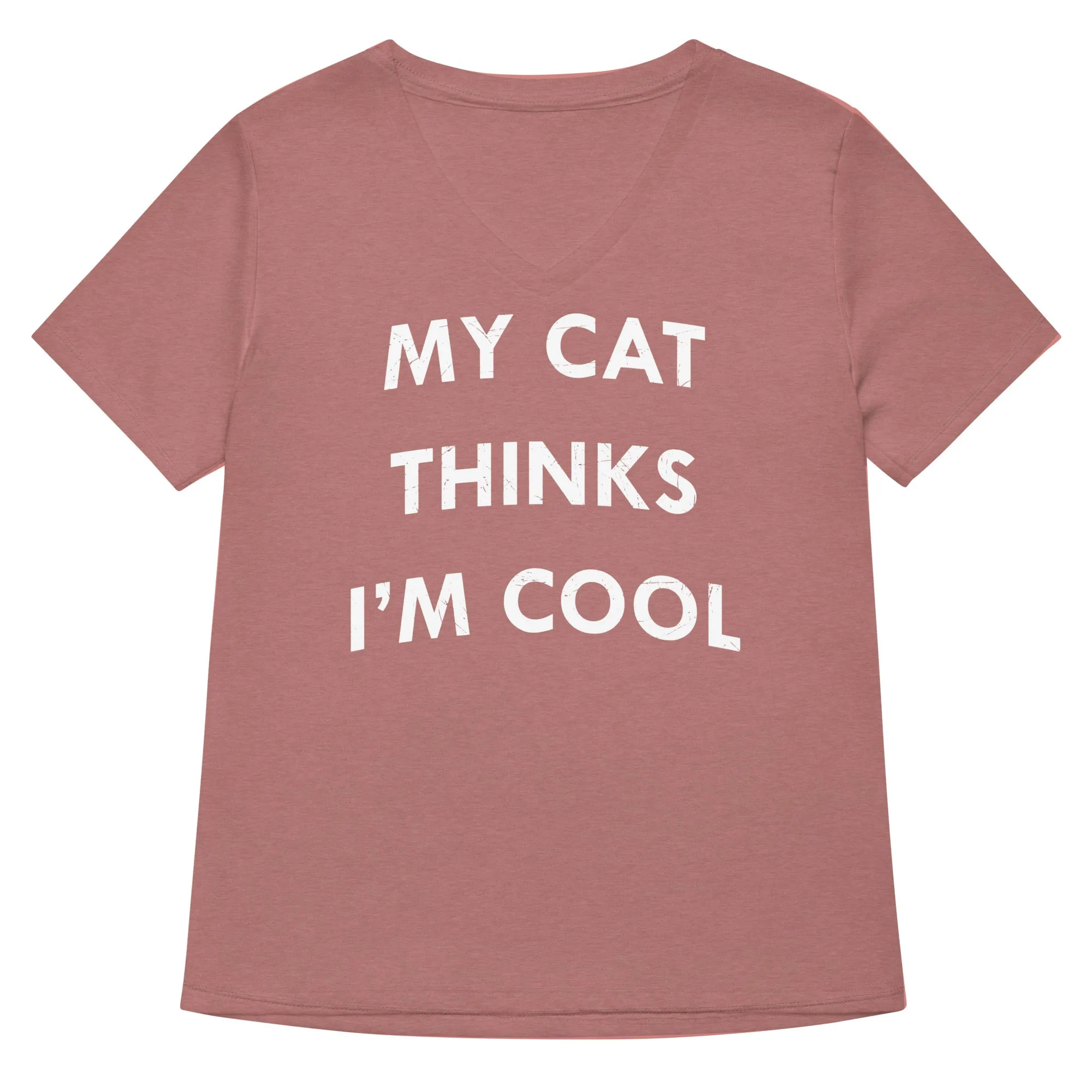 My Cat Thinks I'm Cool Women's V-Neck Tee